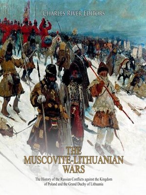 cover image of The Muscovite-Lithuanian Wars